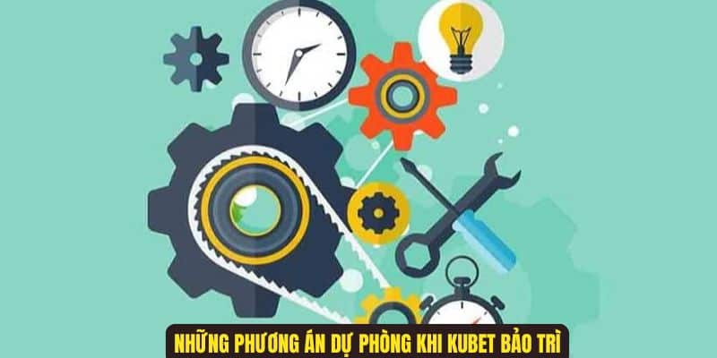 Những phương pháp người chơi có thể sử dụng khi nhà cái Kubet bảo trì