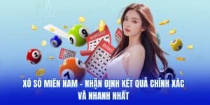 Xổ Số Miền Nam - Rinh Giải Thưởng Khủng Trong Năm Ất Tỵ