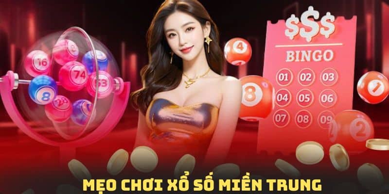 Một vài mẹo hay giúp đặt cược lô đề miền Trung thắng lớn